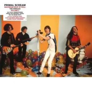 Primal Scream – Maximum Rock 'N' Roll - The Singles Volume 2