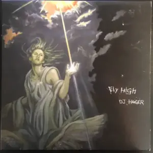 DJ Hanger – Fly High