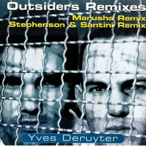 Yves Deruyter – Outsiders (Remixes)