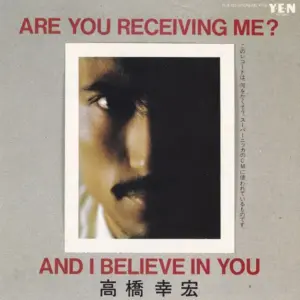 Yukihiro Takahashi – Are You Receiving Me?