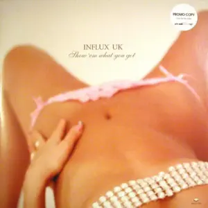 Influx UK – Show 'Em What You Got / Gliese