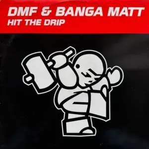 DMF & Banga Matt – Hit The Drip