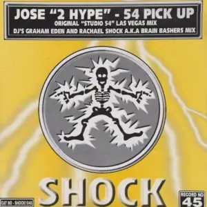 Jose 2 Hype – 54 Pick Up