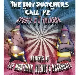 Body Snatchers (2), The – Call Me