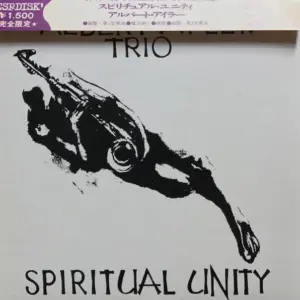 Albert Ayler Trio – Spiritual Unity