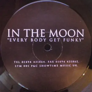 In The Moon – Every Body Get Funky