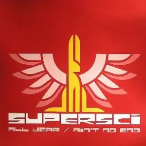 Superscientifiku – All Year / Ain't No End