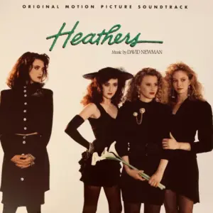 David Newman – Heathers Original Motion Picture Soundtrack