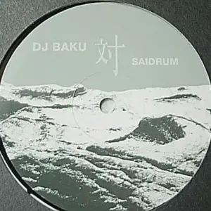 DJ Baku 対 Saidrum – DJ Baku 対 Saidrum