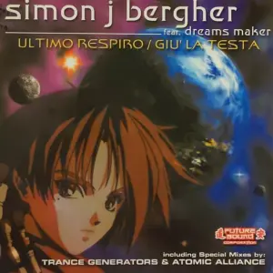 Simon J. Bergher Feat. Dreams Maker – Ultimo Respiro / Giù La Testa