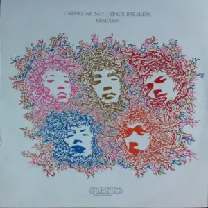 Rip Slyme – Underline No.5 / Space Breakers Remixies