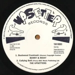 Bunny & Ricky / Lee Perry / Upsetters, The – Bushweed Corntrash / Callying Butt / Stay Dread