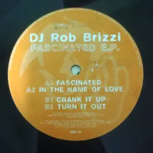 DJ Rob Brizzi – Fascinated EP