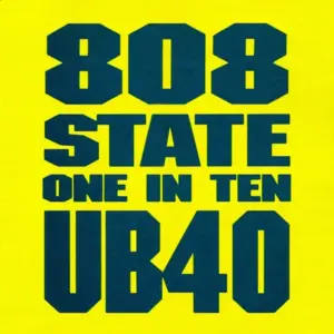808 State, UB40 – One In Ten
