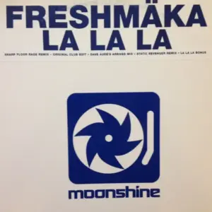 Freshmaka, The – La La La