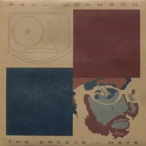 Paul Johnson – The Groove I Have