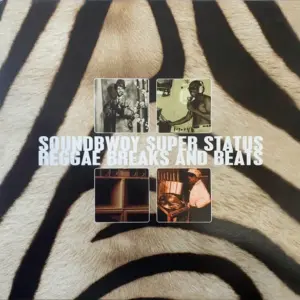Various – Soundbwoy Super Status Reggae Breaks And Beats