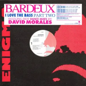 Bardeux – I Love The Bass Part Two