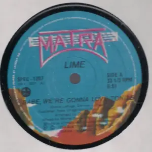 Lime (2) – Babe, We're Gonna Love Tonite / You're My Magician