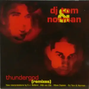 DJ Tom & Norman – Thundergod (Remixes)