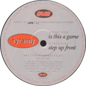 Tyranny – Is This A Game / Step Up Front