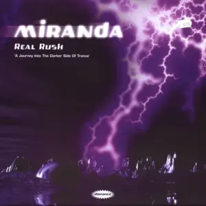 Miranda – Real Rush