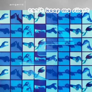 Angelic – Can't Keep Me Silent
