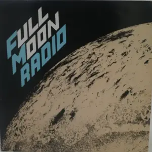 Full Moon Radio (2) – Full Moon Radio