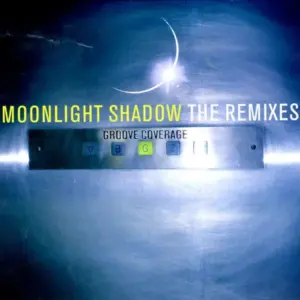 Groove Coverage – Moonlight Shadow (The Remixes)