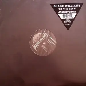 Blake Williams – To The Left (Jonesey Mixes)