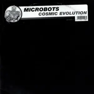 Microbots – Cosmic Evolution