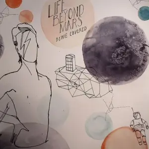 Various – Life Beyond Mars - Bowie Covered