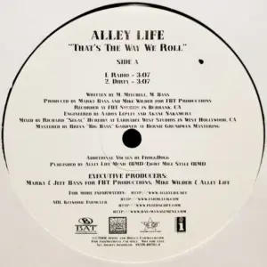 Alley Life – That's The Way We Roll
