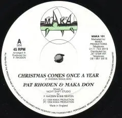 Pat Rhoden – Christmas Comes Once A Year / Never Say Good Bye