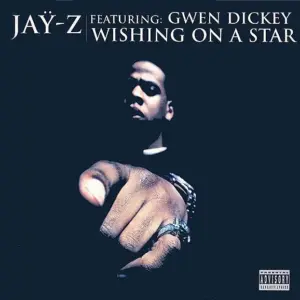 Jay-Z Featuring Gwen Dickey – Wishing On A Star