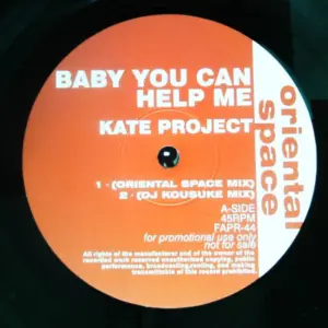 Kate Project / Oriental Space – Baby You Can Help Me / Vamos