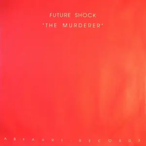 Future Shock – The Murderer