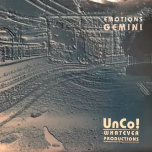 UnCo! Whatever Productions – Emotions Gemini