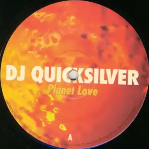 DJ Quicksilver – Planet Love