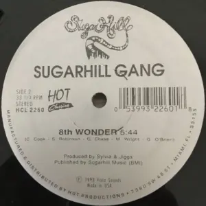 Sugarhill Gang – Rappers Delight / 8th Wonder