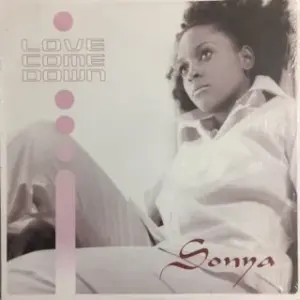 Sonya (17) – Love Come Down