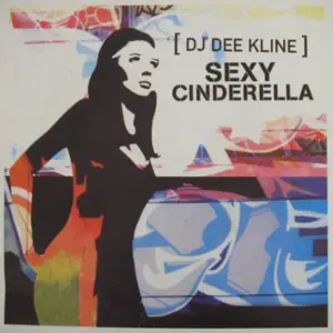 DJ Dee Kline – Sexy Cinderella