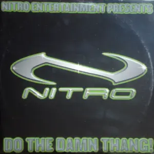 Mr. Nitro – Do The Damn Thang! / Hennessey (Remix)