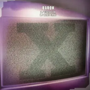 Baron – Channel X / Name Game
