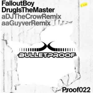 Fallout Boy – Drug Is The Master
