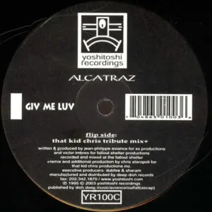 Alcatraz – Giv Me Luv (That Kid Chris Remix)