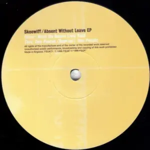 Skeewiff – Absent Without Leave EP