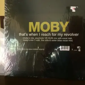 Moby – That's When I Reach For My Revolver