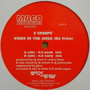 2 Creeps – Vibes In The Area (Be Free)