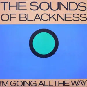 Sounds Of Blackness – I'm Going All The Way